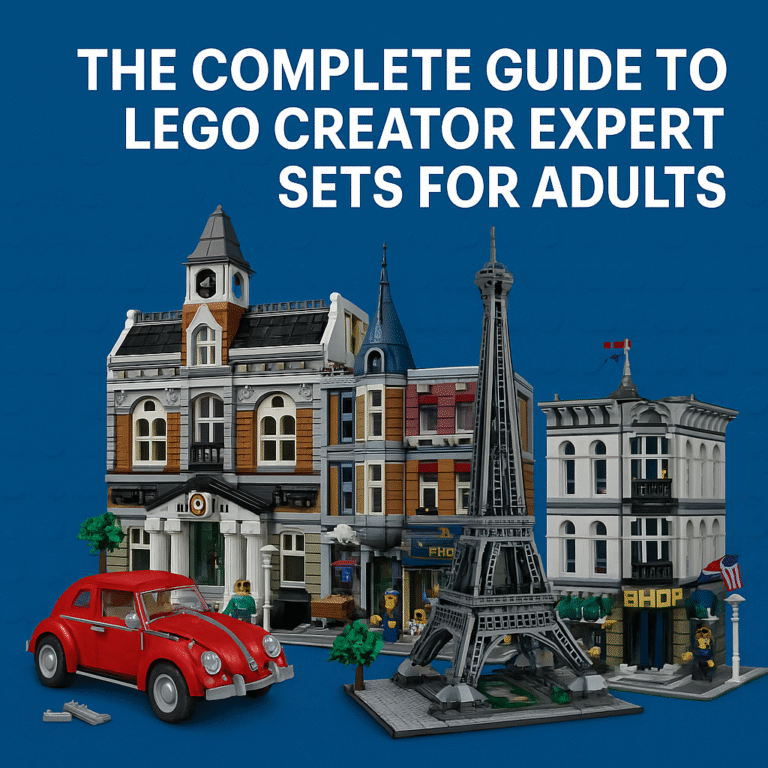 The Complete Guide to LEGO Creator Expert Sets for Adults